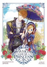 [9781685797706] WHO MADE ME A PRINCESS 3