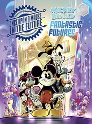 [9781683968771] DISNEY MICKEY AND DONALD FANTASTIC FUTURES CLASSIC TALES WI