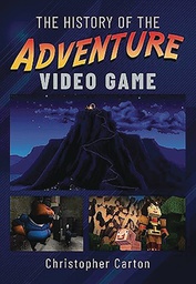 [9781399088473] HISTORY OF THE ADVENTURE VIDEO GAME