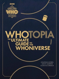 [9781785948299] WHOTOPIA ULTIMATE GUIDE TO THE WHONIVERSE