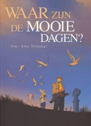 [9789085524229] Waar zijn de mooie dagen 1 SC
