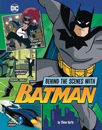 [9781669064077] BEHIND THE SCENES WITH BATMAN