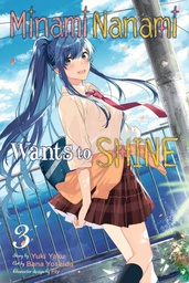 [9781975376482] MINAMI NANAMI WANTS TO SHINE 3