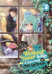 [9798888430941] WEAKEST TAMER BEGAN A JOURNEY TO PICK UP TRASH L NOVEL 5