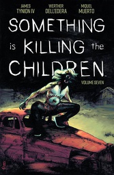 [9781608861484] SOMETHING IS KILLING THE CHILDREN 7