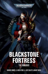 [9781804075531] WARHAMMER 40K BLACKSTONE FORTRESS - THE OMNIBUS