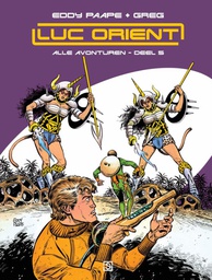 [9789089882974] Luc Orient Integraal 5 Alle Avonturen