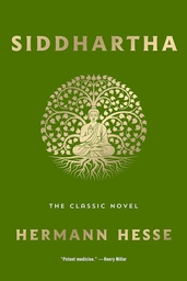 [9781250861849] Siddhartha The Classic Novel