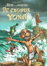 [9789462802230] Reis van de vaders 3 De exodus volgens Yona: Opschudding