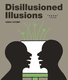 [9781606999028] DISILLUSIONED ILLUSIONS
