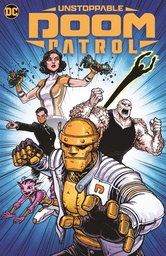 [9781779522948] UNSTOPPABLE DOOM PATROL