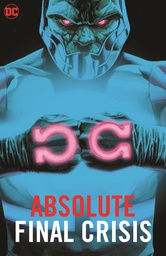 [9781779525994] ABSOLUTE FINAL CRISIS (2024 EDITION)