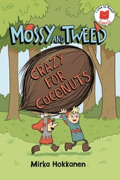 [9780823456796] MOSSY & TWEED CRAZY FOR COCONUTS
