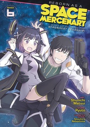 [9798888431115] REBORN AS A SPACE MERCENARY 6
