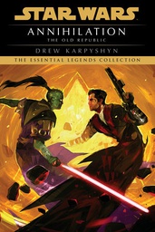 [9780593722176] Star Wars Legends Annihilation