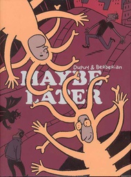 [9781896597218] MAYBE LATER MAYBE LATER