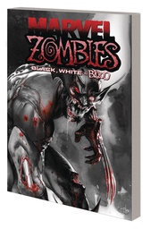[9781302957179] MARVEL ZOMBIES BLACK WHITE & BLOOD TREASURY EDITION