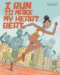 [9781960171054] I RUN TO MAKE MY HEART BEAT