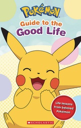 [9781339016498] POKEMON GUIDE TO THE GOOD LIFE