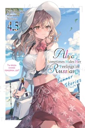 [9781975367619] ALYA SOMETIMES HIDES HER FEELINGS IN RUSSIAN LIGHT NOVEL 4.5
