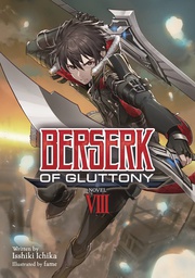 [9781638587620] BERSERK OF GLUTTONY LIGHT NOVEL 8