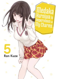 [9781647293352] MEDAKA KUROIWA IS IMPERVIOUS TO MY CHARMS 5