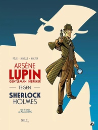 [9789464604016] Arsène Lupin 3 Arsène Lupin tegen Sherlock Holmes (2 van 2)
