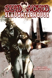 [9781942351368] DEADWORLD SLAUGHTERHOUSE
