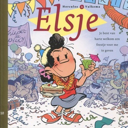 [9789088862847] Elsje 10 Je bent van harte welkom een feestje voor me te geven
