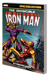 [9781302900113] IRON MAN EPIC COLLECTION BY FORCE OF ARMS