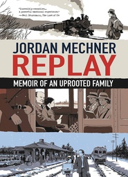 [9781250873750] REPLAY MEMOIR OF AN UPROOTED FAMILY
