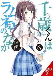 [9781975347970] CHITOSE IS IN RAMUNE BOTTLE 6
