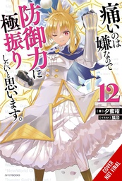 [9781975367725] BOFURI I DONT WANT TO GET HURT SO I'LL MAX OUT MY DEFENSE NOVEL 12