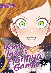 [9798888434079] YOUNG LADIES DONT PLAY FIGHTING GAMES 6