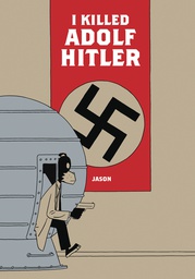 [9781683960089] JASON I KILLED ADOLF HITLER
