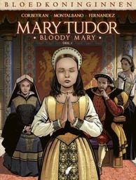 [9789463947435] Bloedkoninginnen - Mary Tudor 1 Bloody Mary