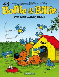 [9789085587163] Bollie & Billie (Dargaud) 41 Doe niet alsof, Billie!