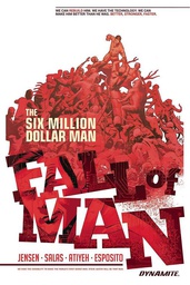 [9781524102760] SIX MILLION DOLLAR MAN FALL OF MAN