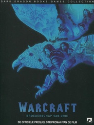 [9789460786167] Warcraft 1 Broederschap van drie