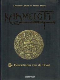 [9789030300007] Kaamelott 1 De heerscharen van de door - luxe editie