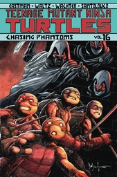 [9781631408595] TMNT ONGOING 16 CHASING PHANTOMS