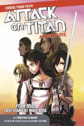 [9781632364159] ATTACK ON TITAN CHOOSE PATH ADV 1 YEAR 850: LAST STAND AT WALL ROSE