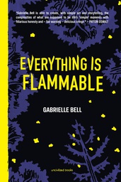 [9781941250181] EVERYTHING IS FLAMMABLE