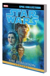 [9781302906962] STAR WARS LEGENDS EPIC COLLECTION 2 REBELLION