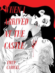 [9798886200409] WHEN I ARRIVED AT THE CASTLE