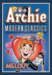 [9781645768258] ARCHIE MODERN CLASSICS MELODY
