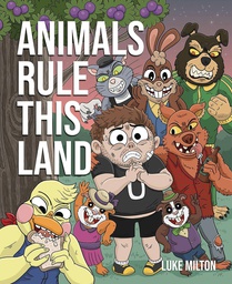 [9781990521225] ANIMALS RULE THIS LAND