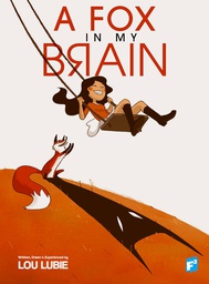 [9781960171108] A FOX IN MY BRAIN