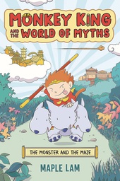 [9780593524633] MONKEY KING & WORLD OF MYTHS 1 MONSTER & MAZE