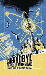 [9781786751362] CHERNOBYL FALL OF ATOMGRAD